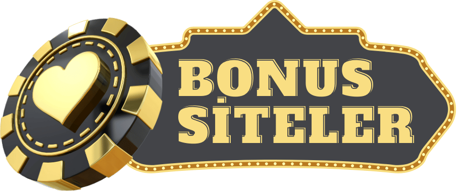 Bonus Siteler | Çevrimsiz Deneme Bonus Siteleri | 2025 Yeni Siteler